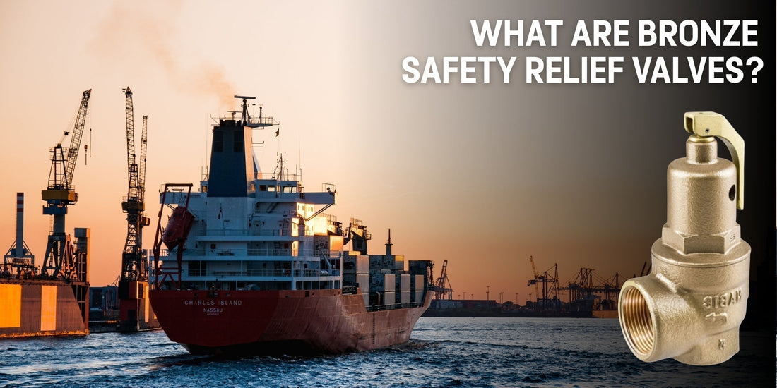 What are Bronze Safety Relief Valves?